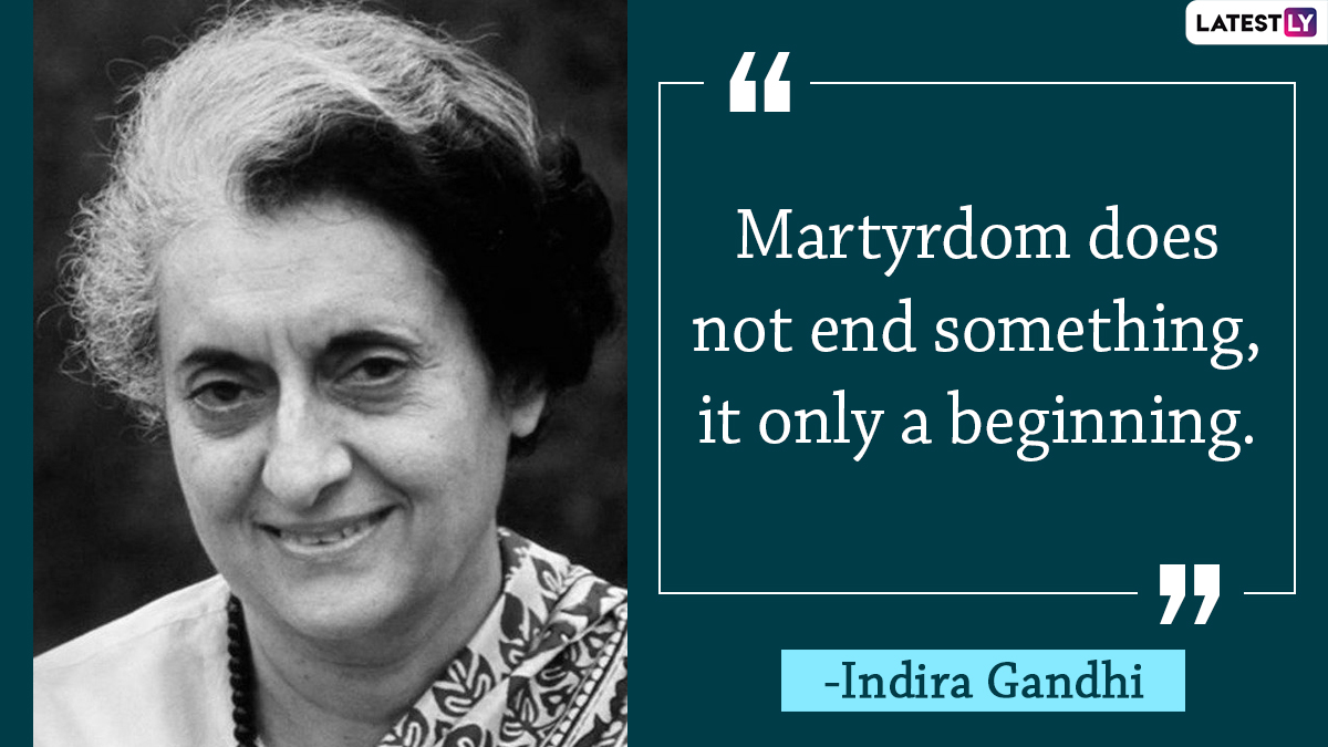 Indira Gandhi Death Anniversary 2020: 10 Powerful Quotes by the First ...