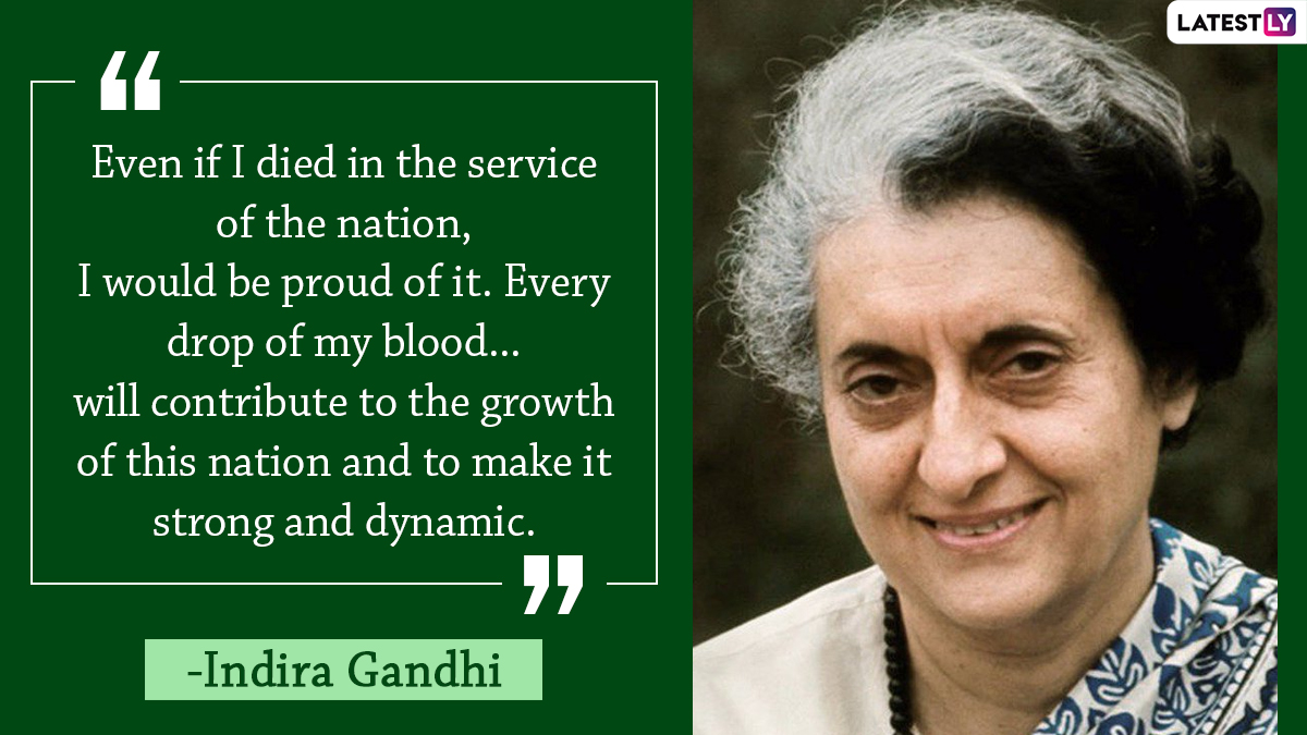 Indira Gandhi Death Anniversary 2020: 10 Powerful Quotes by the First ...