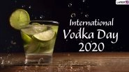 International Vodka Day 2020 Date and Significance: Know the History and of the Observance Related to the Alcoholic Beverage