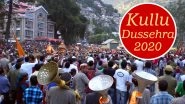Kullu Dussehra 2020 Full Dates, Significance and History: Know Celebrations Associated With This Annual Festive Occasion in Himachal Pradesh