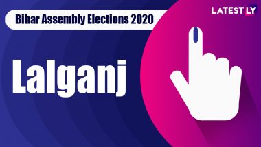Lalganj Vidhan Sabha Seat in Bihar Assembly Elections 2020: Candidates, MLA, Schedule And Result Date