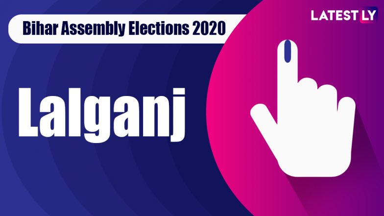 Lalganj Vidhan Sabha Seat In Bihar Assembly Elections 2020: Candidates ...