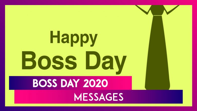 Boss's Day 2020 Messages: Wishes & Appreciative Quotes To Send Your ...