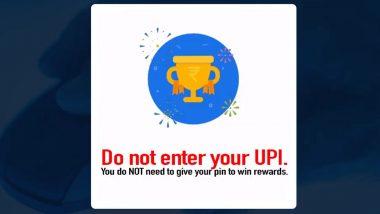 Scratch Card Scam Alert! Mumbai Police Warns NOT to Enter UPI PIN To Win Rewards, Check Tweet on International Internet Day 2020