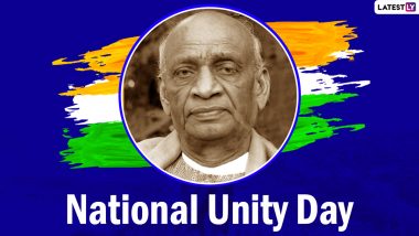 National Unity Day 2020: Know Date, Significance of the Day Observed to Celebrate the Birth Anniversary of Sardar Vallabhbhai Patel