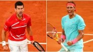 Novak Djokovic vs Rafael Nadal Italian Open 2021 Final Live Streaming Online: How to Watch Free Live Telecast of Men&rsquo;s Singles Tennis Match in India?