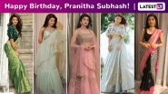 Pranitha Subhash Birthday Special: Brilliant Yet Sublime Ethnic Elegance Is How the Doe Eyed Girl Rolls!