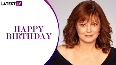 Susan Sarandon Birthday Special: Atlantic City, Bill Durham And More – 7 Memorable Movie Quotes By The Powerhouse Performer!