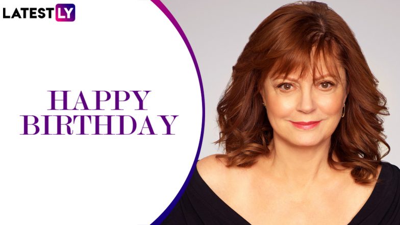 Susan Sarandon Birthday Special: Atlantic City, Bill Durham And More – 7 Memorable Movie Quotes By The Powerhouse Performer!