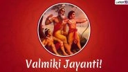 Valmiki Jayanti 2020 Date and Shubh Muhurat: Know History, Significance and Rituals of Pragat Diwas