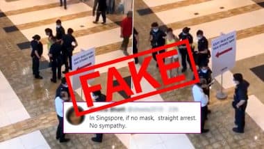 Fact Check: Woman Seen in Singapore Mall Video Was Not Arrested For 'Not Wearing Facemask', Know The Truth Behind the Viral Clip