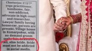 Matrimonial Ad Looking For 'Bride Not Addicted to Social Media' is Going Viral, Netizens Says Groom Will Stay Single Forever (View Pic)