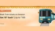 IRCTC Partners With Amazon For Train Ticket Booking; Here's How to Book Train Tickets Online On Amazon Website and Android App