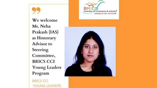 IAS Neha Prakash Becomes Honorary Adviser to Steering Committee of BRICS