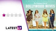 Fabulous Lives of Bollywood Wives Review: Bhavna Panday and The Men Try To Redeem This Inane Excuse Of A Show (LatestLY Exclusive)