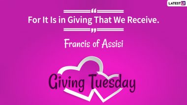 Giving Tuesday 2020 Quotes and HD Images: Messages on Generosity, Slogans and Sayings for Inspirational Instagram Captions to Celebrate the Act of Giving