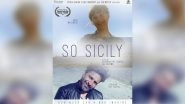 Chandan Roy Sanyal&rsquo;s Directorial So Sicily Is All Set to Be Screened at 2 International Film Festivals
