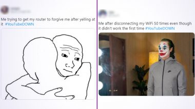 YouTube Down Funny Memes and Jokes Trend Online as Netizens LOL at Doubting  Their Wi-Fi Initially! Hilarious Posts Go Viral While the Video-Sharing App  Is Up and Running Now | 👍 LatestLY