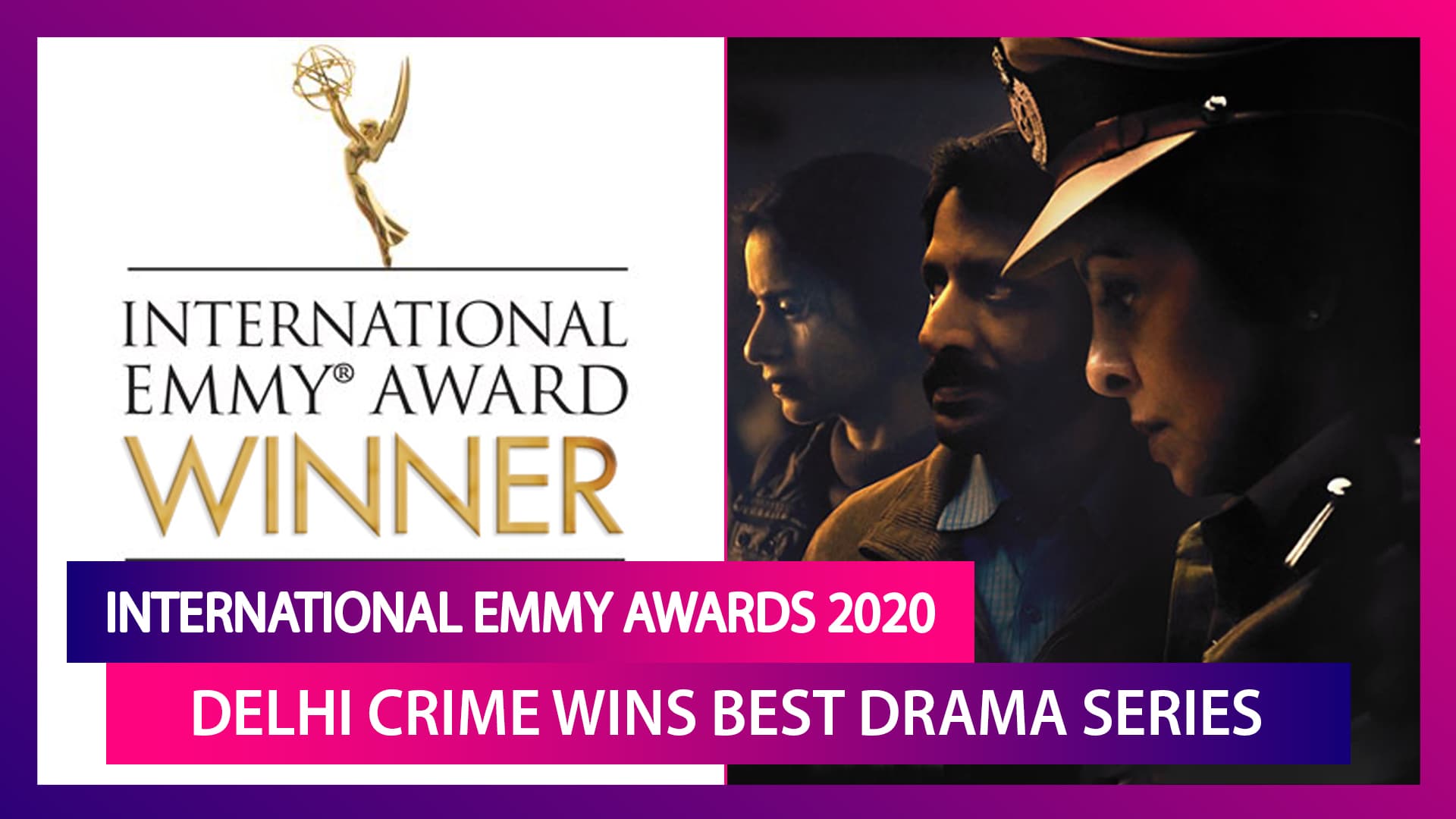 International Emmy Awards 2020: Delhi Crime Wins Best Drama Series Award; Shefali Shah’s Reaction Just Cannot Be Missed! International Emmy Awards 2020: Delhi Crime Wins Best Drama Series Award; Shefali Shah’s Reaction Just Cannot Be Missed!