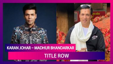 Karan Johar Writes To Madhur Bhandarkar On Twitter Over Title Row, He Responds; Know Why The Two Are Fighting