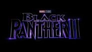 Marvel Studios&rsquo; Black Panther 2 Shoot To Go On Floors In Atlanta In July 2021