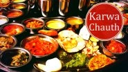 Karwa Chauth 2020 Dinner Recipes: From Post-Fast Karva Chauth Special Thali to Sweet Rabri, Dishes to Prepare for the Feast After the Moonsighting