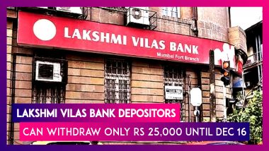 Lakshmi Vilas Bank Depositors Can Withdraw Only Rs 25,000 Until December 16; Here’s Why RBI Has Stepped In