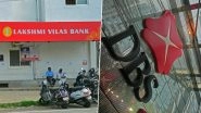 Lakshmi Vilas Bank Customers Can Access All Services; No Change in Interest Rates as of Now, Says DBS Bank India