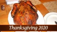 Thanksgiving 2020 Turkey Roast Recipe: Step-by-Step Way to Cook Turkey With Herb Butter Perfectly For Juicy Dish! (Watch Video)