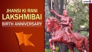 Rani of Jhansi, Lakshmibai Birth Anniversary: Interesting Facts to Know About India&rsquo;s Warrior Queen Who Who Will Always Be Remembered for Her Courage and Fearlessness