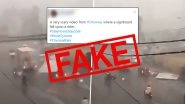 Fact Check: Scary Video of Signboard Falling on Rider Due to Heavy Rains and Wind in Chennai Due to Nivar Cyclone is a Fake Claim; Here's The Truth About Viral Clip