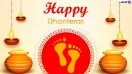 Dhanteras 2020 Wishes in Hindi And HD Images: WhatsApp Stickers, Status, Diwali Facebook Greetings, Wallpapers, Instagram Stories, Messages, SMS and GIFs to Send on Dhanatrayodashi Puja