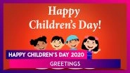 Happy Children&rsquo;s Day 2020 Greetings, WhatsApp Messages, HD Images and Wishes to Celebrate Bal Diwas