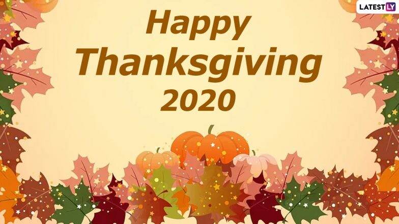 Thanksgiving Day 2020 Wishes, HD Images and Messages Take Over Twitter ...