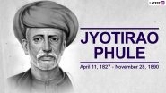 Jyotiba Phule Jayanti 2021 Date, Significance & Marathi Quotes: Send Wishes, Greetings & HD Images to Observe Mahatma Jyotirao Govindrao Phule Jayanti! Know More About the Founder of Satyashodhak Samaj