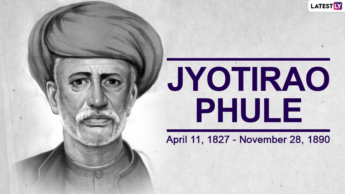 Jyotiba Phule Jayanti 2021 Date, Significance & Marathi Quotes ...