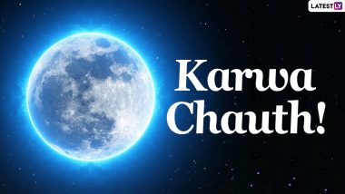 Karwa Chauth 2021 Moonrise Time Today in London, Birmingham, Edinburgh in UK: Get Chandra Darshan Tentative Timings and Karva Chauth Vrat Puja Shubh Muhurat to Break Fast