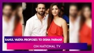 Bigg Boss 14: Rahul Vaidya Proposes To Girlfriend Disha Parmar On National Television On Her 26th Birthday; Here&rsquo;s How She Reacts
