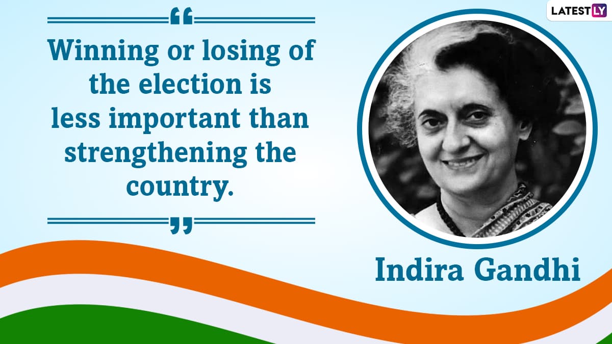 National Integration Day 2020: Here Are Popular Quotes by Indira Gandhi ...