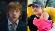 Harry Potter Star Rupert Grint Opens Up About Being a Father, Says &lsquo;It&rsquo;s a Very Different Love&rsquo;