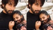 Shahid Kapoor Shares a Cosy Selfie With Wifey Mira Rajput, Says &lsquo;Just What I Need on a Rainy Winter Evening'