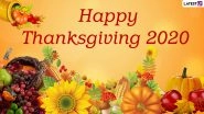 Happy Thanksgiving 2020 Messages for Everyone: WhatsApp Stickers, Thanksgiving Wishes, Turkey Day HD Images, Quotes, Facebook Greetings and GIFs to Send on the Holiday