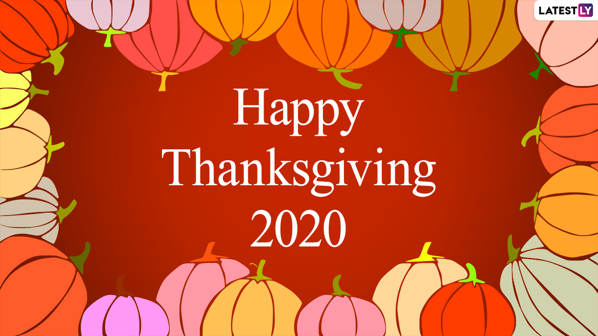 Thanksgiving Images Hd Wallpapers For Free Download Online Wish Happy Thanksgiving Day With Whatsapp Sticker Messages Gif Greetings And Photos Latestly