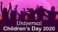 Universal Children&rsquo;s Day 2020 Date And Significance: Know The History And Events Related to the Observance That Aims at Improving Child Welfare