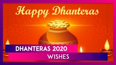 Dhanteras 2020 Greetings: Send Happy Dhantrayodashi Images, WhatsApp Messages & Wishes to Loved Ones