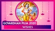 Govardhan Puja 2020 Wishes and Annakut Messages to Send on the Day Dedicated to Shri Krishna