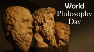 World Philosophy Day 2020 Date and History: Know Significance of This Observance That Promotes Philosophical Thought and Reasoning