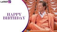 Matthew McConaughey Birthday Special: 10 Movie Quotes of The Gentlemen Star That Won&rsquo;t Leave You Dazed and Confused!