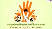International Day for the Elimination of Violence Against Women 2020: Powerful Quotes and HD Images to Observe This Important Day