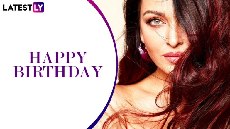 Happy Birthday Aishwarya Rai Bachchan!